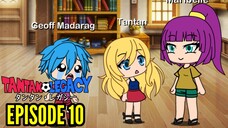 Gacha Life Series | Tantan Legacy (Episode 10)