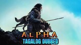 Alpha Full Movie Tagalog