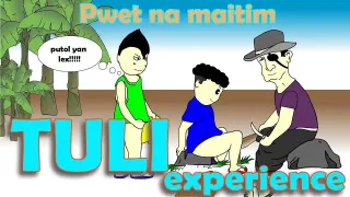 TULI experience  | Pinoy Animation