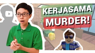 KERJA SAMA MURDER MYSTERY BARENG SUBSCRIBERS! | Roblox Indonesia