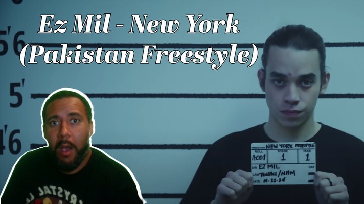 Ez Mil - New York (Pakistan Freestyle) | Reaction