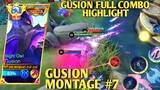 GUSION FULL COMBO HIGHLIGHT, GUSION MONTAGE #7
