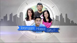 Tetangga Masa Gitu- - Rayuan Pulau Kelapa - Episode 3 Part 3