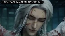 RENEGADE IMMORTAL EPISODE 84 SUB INDO - Wang Lin fana menderita bersiap mendapatkan senjata abadi
