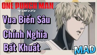 [One Punch Man] MAD | Vua Biển Sâu - Chính Nghĩa Bất Khuất