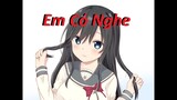 ♫ AMV Nightcore ♫ Có Lẽ Là Vì Em - Em Có Nghe (Lyrics) ✔.