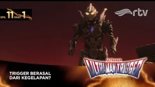 Ultraman Trigger RTV : Episode 11, Part 1