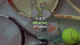 Mirai no bokura e  | New Prince of Tennis Opening 1 (Lyrics)