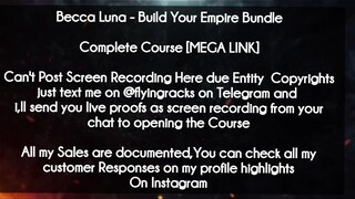 Becca Luna  course - Build Your Empire Bundle download