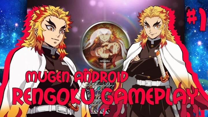Gameplay Rengoku Kimetsu no Yaiba/Demon Slayer (Link game di Deskripsi)- MUGEN Android Indonesia
