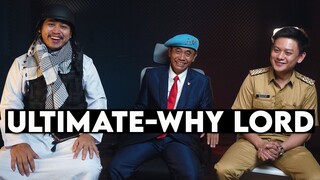 Why Paling Ultimate feat. Lord Rangga & Walikota PBB Bobon Santoso