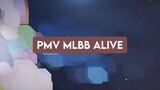 PMV MLBB ALIVE