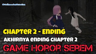 Ending Chapter 2- Mba Putih semakin menjadi2 😵