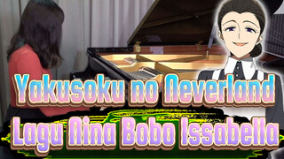 Yakusoku no Neverland
Lagu Nina Bobo Issabella