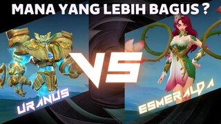 URANUS VS ESMERALDA BAGUSAN MANA? - MOBILE LEGENDS