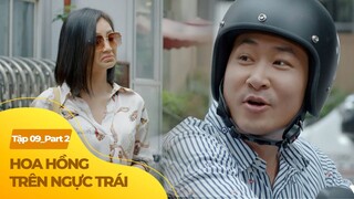 Hoa Hồng Trên Ngực Trái tập 9 (2/3) | Hồng Hài Nhi out trình khi chinh phục chị đẹp