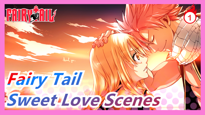 [Fairy Tail] Sweet Love Scenes Compilation_1
