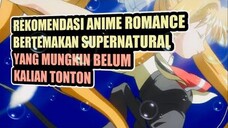 Rekomendasi Anime Romance Bertemakan SUPERNATURAL YANG MUNGKIN BELUM KALIAN TONTON • FILMMILENIAL