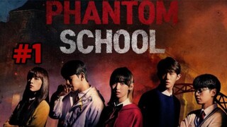 Phantom School (2022) Episode 1