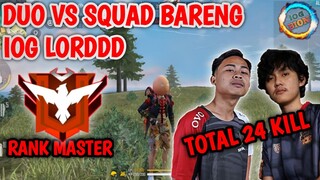 DUO VS SQUAD BARENG IOG LORDDD || GARENA FREEFIRE