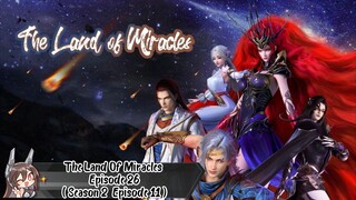 The Land Of Miracles Episode 26 ( Season 2 Episode 11 ) SUB INDO