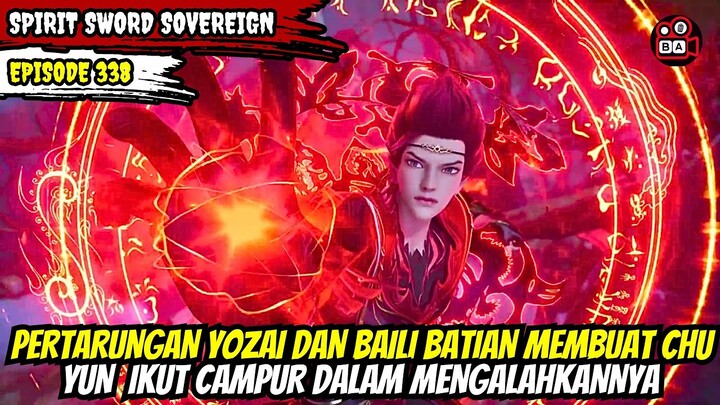 Pertarungan Yozai dan Chu Yun Melawan Batian - Bahas Alur Donghua Spirit Sword Sovereign EPS 338