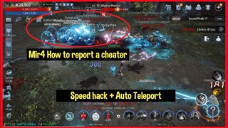 Mir4 How to Report a Cheater ( Tagalog )