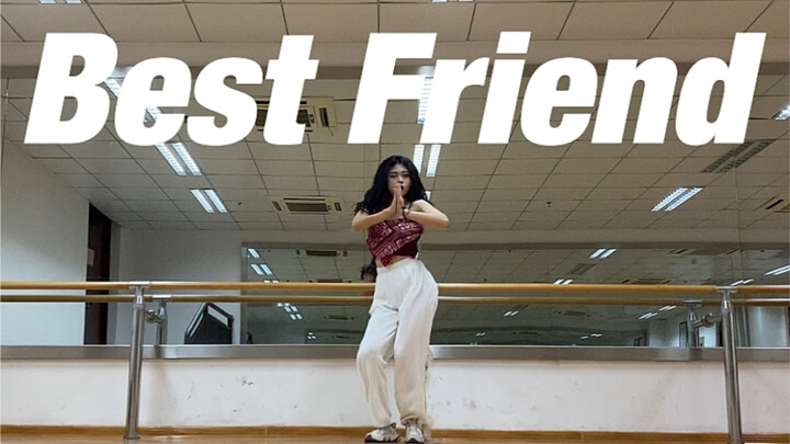原创编舞Best Friend！太喜欢这首又酷又飒的歌了！