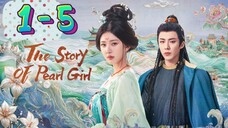 The Sto📖ry Of Pe🦪arl Gi👧rl Episode 1 - 5