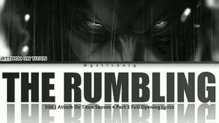 Attack On Titan Season 4 Part 2 Full Opening Lyrics -「The Rumbling」By SiM