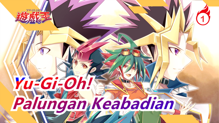 Yu-Gi-Oh! | [PalungKeabadian/VideoMashup] BagiPenyukaYu-Gi-Oh! | IngatGenKe-6&TungguGenKe-7_1