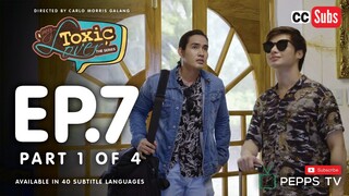 My Toxic Lover The Series Episode 7 1|4