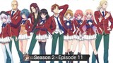 Youkoso Jitsuryoku Shijou Shugi no Kyoushitsu e Season 2 Episode 11 Subtitle Indonesia