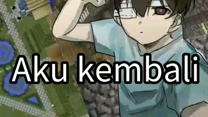 AKU KEMBALII :33