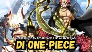 4 Pertarungan Besar Di One Piece Yang Fiks Akan Terjadi !!!