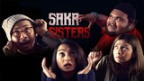 Saka Sisters (Episode 1)