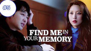Find Me in Your Memory (2020) ตอนที่ 05 พากย์ไทย