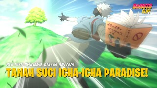 Membagongkan! Tanah Suci Icha-Icha Paradise! Misi Mirai Mengawal Kakashi dan Guy Part 3