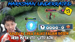 BOSAN MARKSMAN META ITU" AJA? SILAHKAN PICK HERO INI, LANINGNYA SETARA BRODY!!