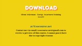 Glenn Ackerman – Energy Awareness Training Level 3 – Free Download Courses