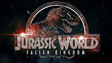 Jurassic World fallen kingdom