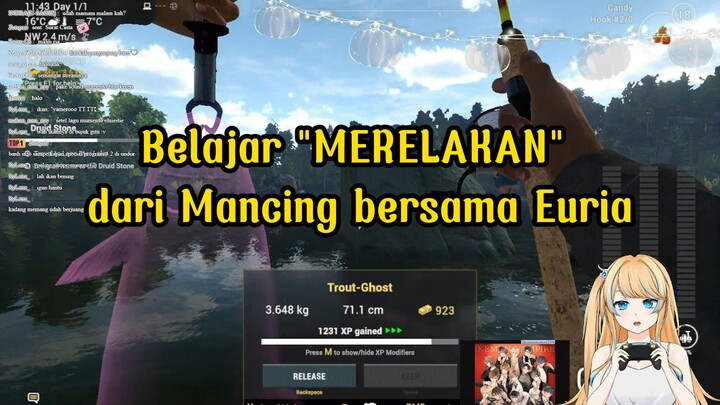 Belajar Rela dari mancing bersama Euria #Vcreators #VstreamerBstation