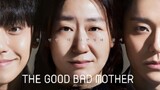The Good Bad Mother Episode 3 English Sub
