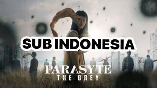 PARASYTE : THE GREY SUB INDONESIA