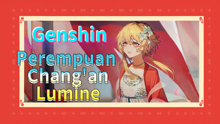 Perempuan Chang'an Lumine