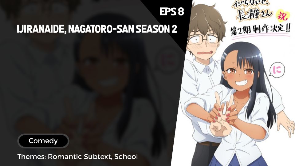 Ijiranaide, Nagatoro-san Season 2 Episode 4 Subtitle Indo - Bstation