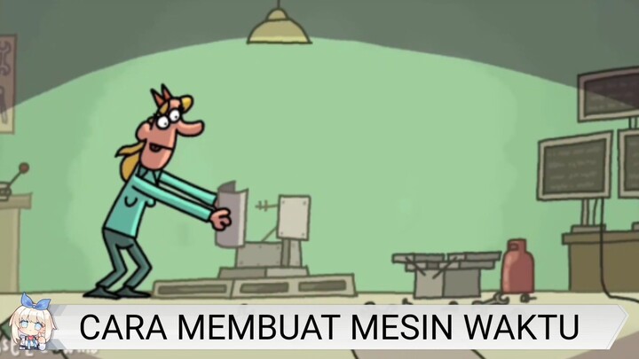 RELA MEMBUAT MESIN WAKTU DEMI...