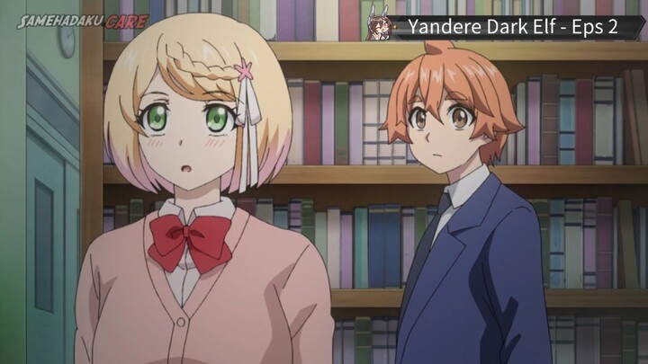 Episode 2 - Chotto Dake Ai Ga Dark Elf Ga Isekai Kara Oikaketekita