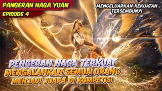 TEKNI NAGA SUPER OVERPOWER BERHASIL DI KEUASAI YUAN | YUAN ZHUN | EPS 4