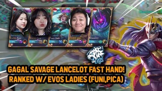 JEJE LANCELOT GAGAL SAVAGE ! FAST HAND GAMEPLAY w/ EVOS LADIES (FUNI, PICA) - Mobile Legends